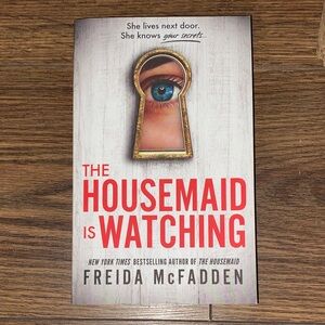 The Housemaid is Watching Book by Freida McFadden